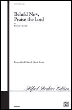Behold Now Praise the Lord SATB choral sheet music cover Thumbnail